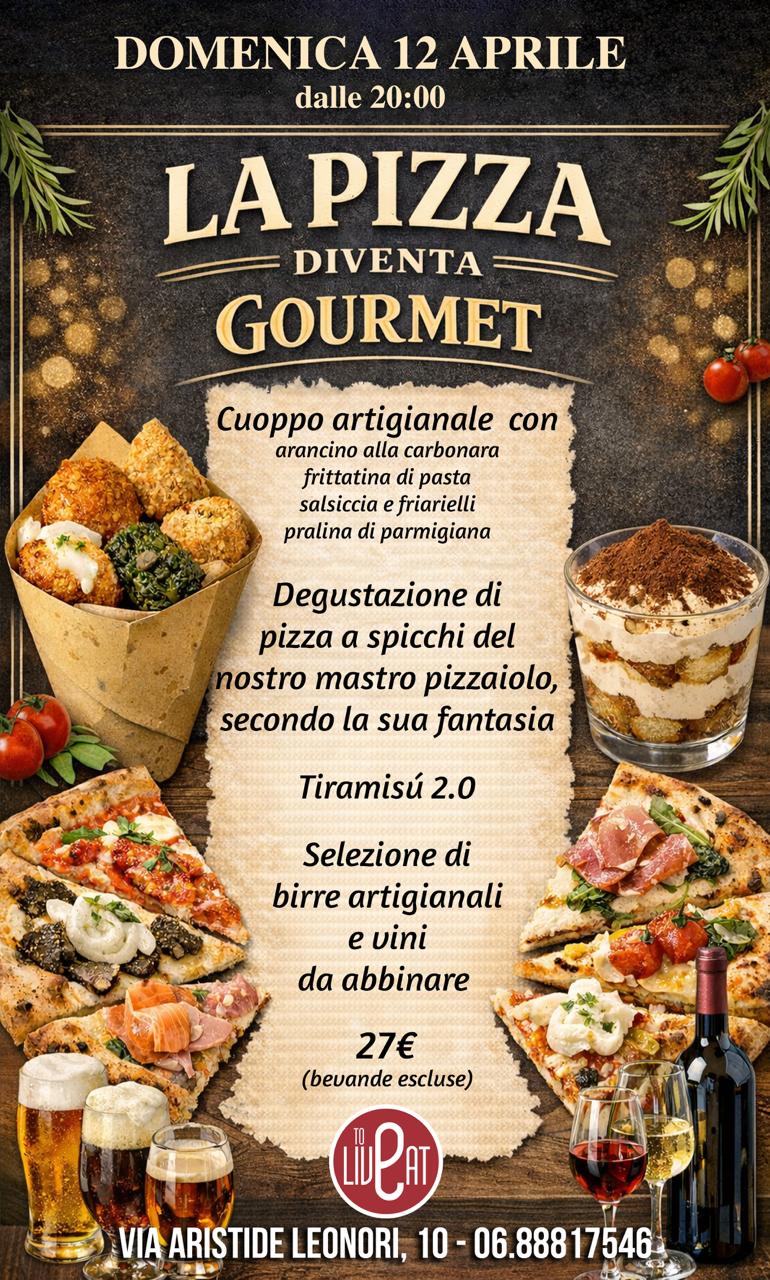LA PIZZA DIVENTA GOURMET